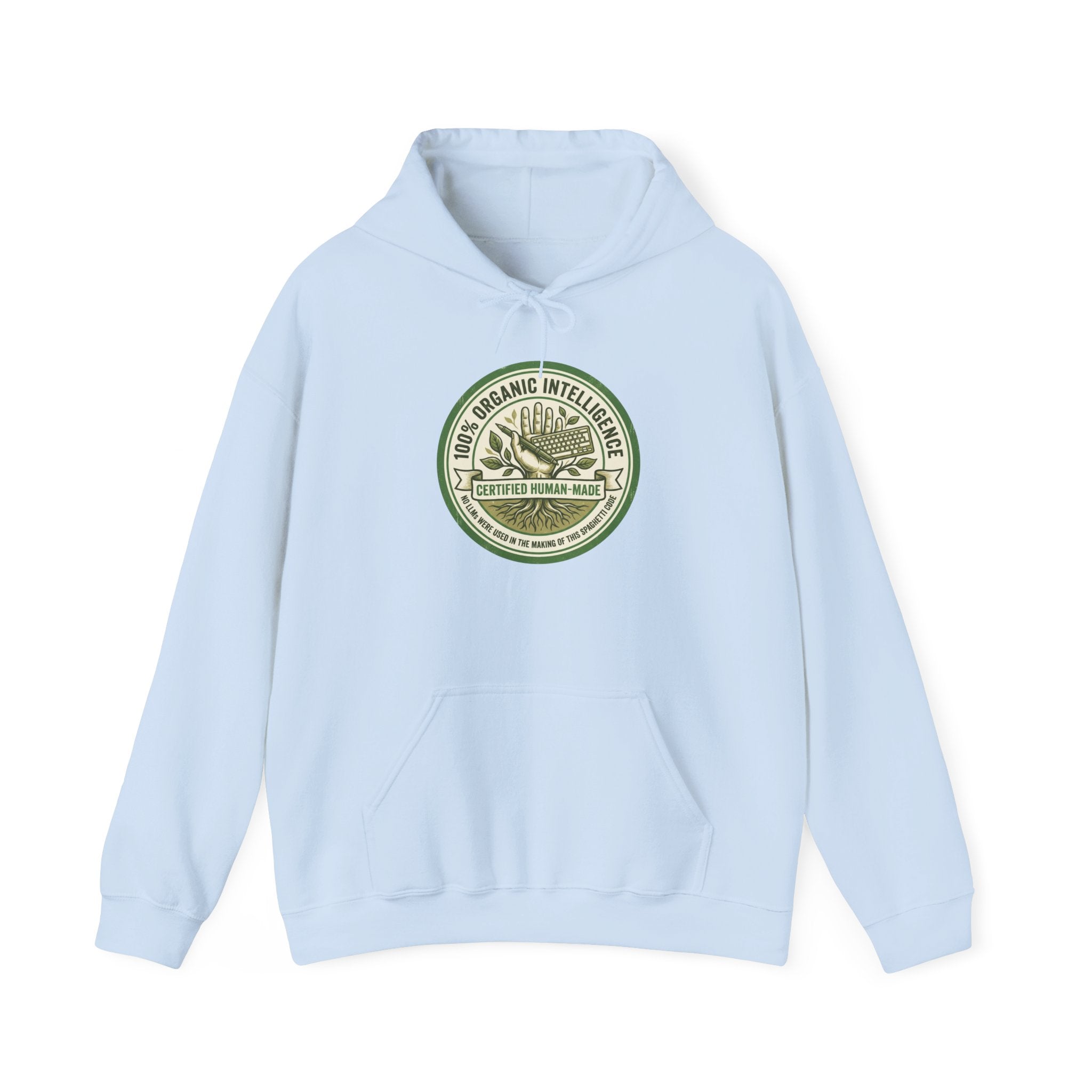 100% Organic Intelligence Hoodie - Certified Human-Made Apparel