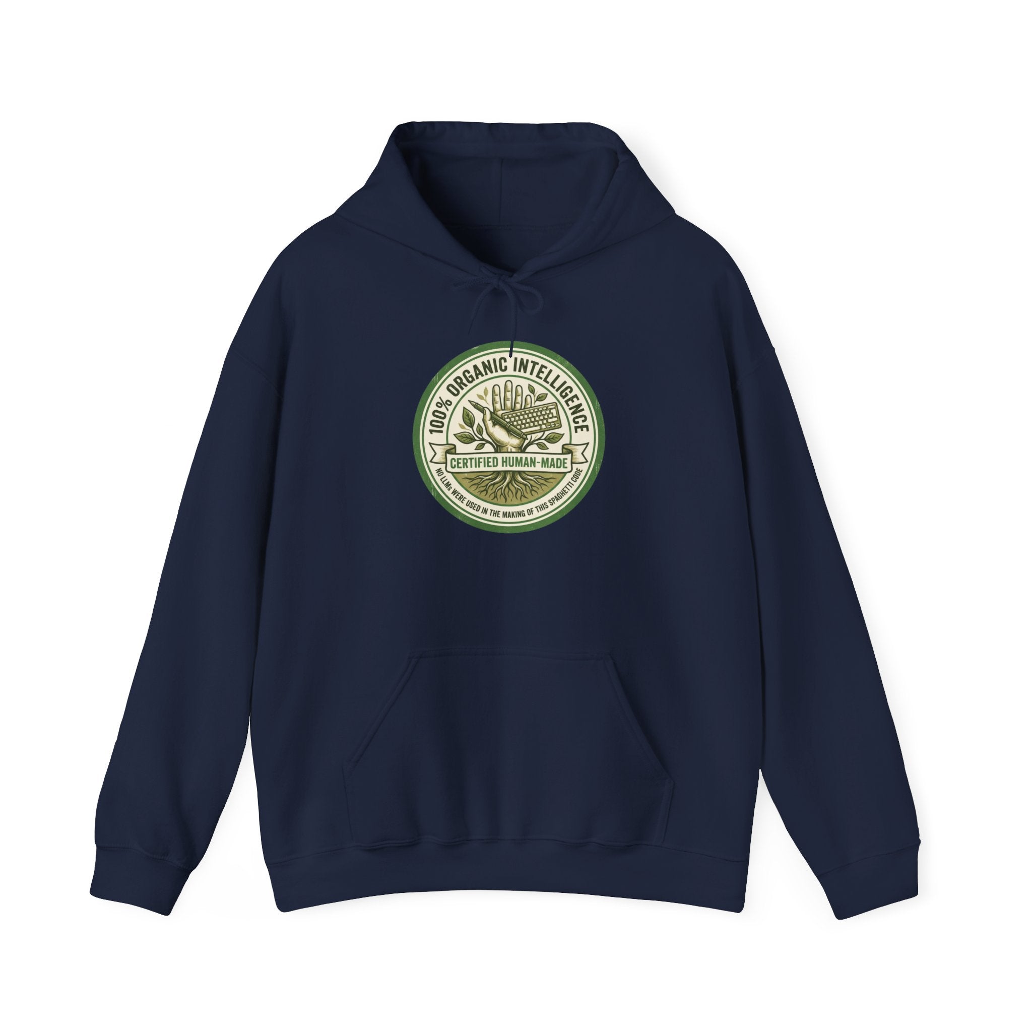 100% Organic Intelligence Hoodie - Certified Human-Made Apparel