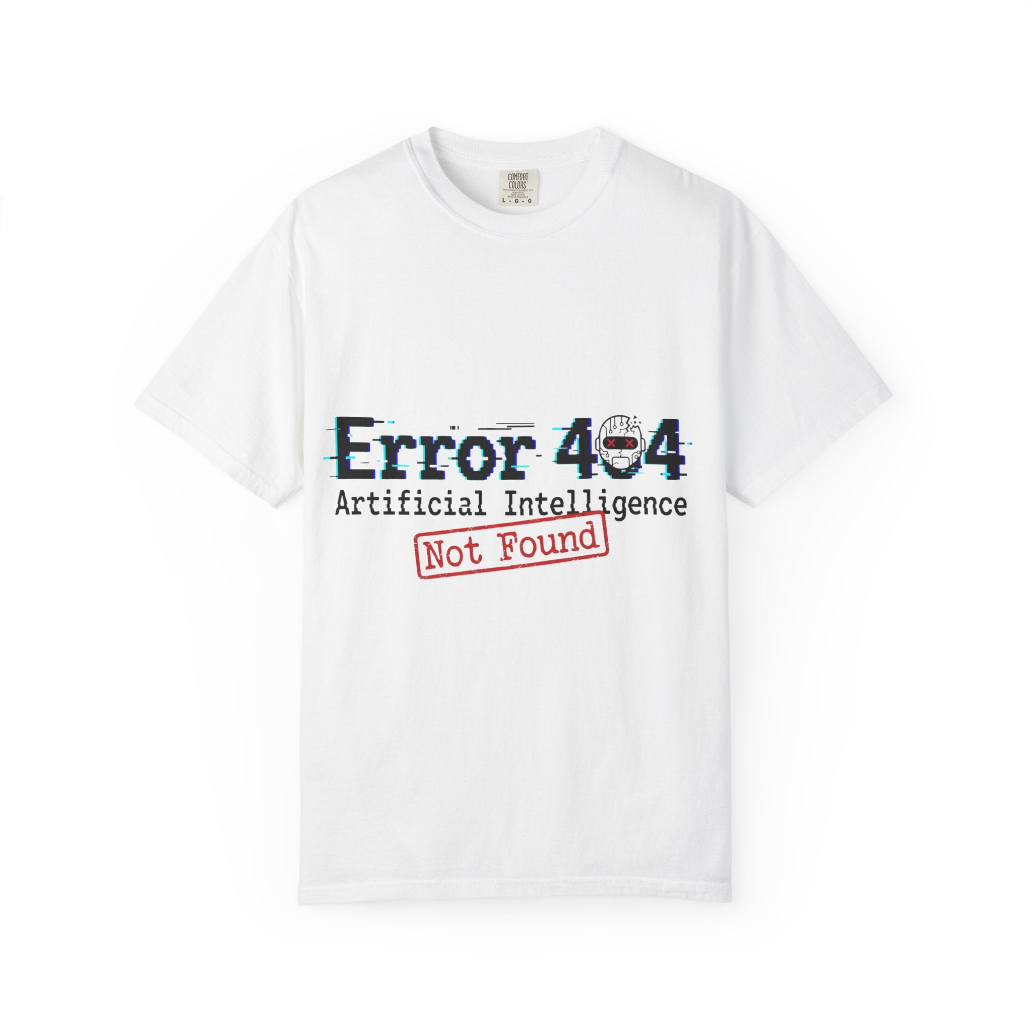 Error 404 "Artificial Intelligence Not Found" T-Shirt